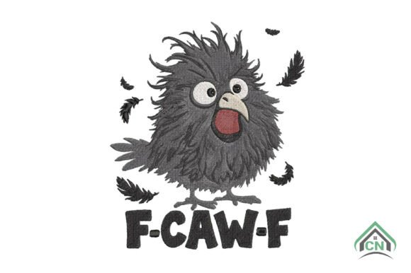 Funny Bird F-Caw-F Embroidery Design
